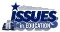 Issues in Education